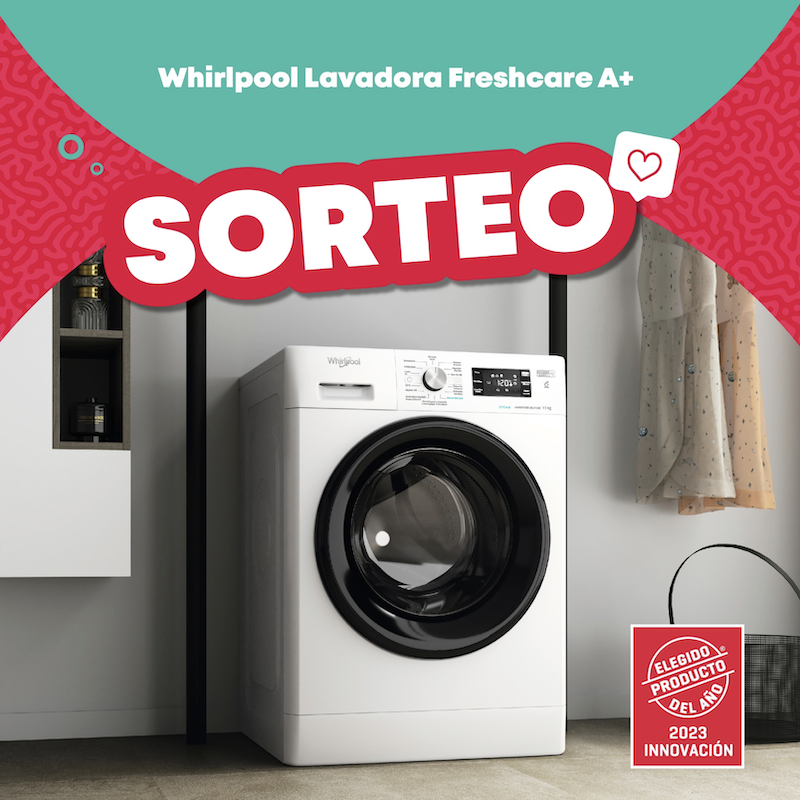 Sorteo Lavadora Fresch Care+ de Whirlpool